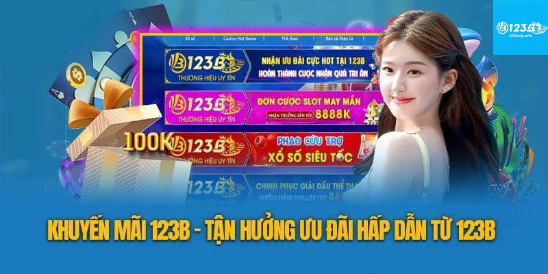 Những Khuyến Mãi Hấp Dẫn Tại 123b Tháng Này
